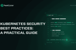 Kubernetes Security Best Practices: A Practical Guide